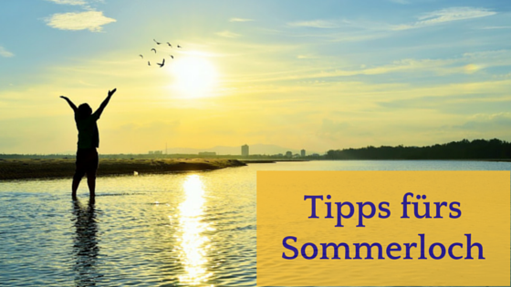 Tipps fürs Sommerloch (2)